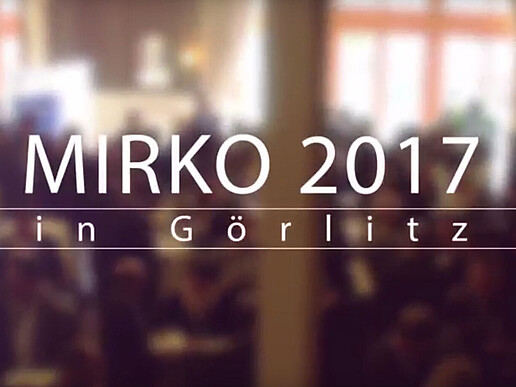 MiRKO 2017 in Görlitz