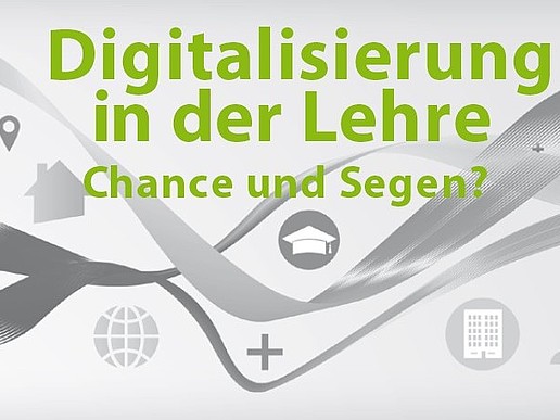 A white-grey-black graphic with the inscription Digitalization in teaching - opportunity and blessing?