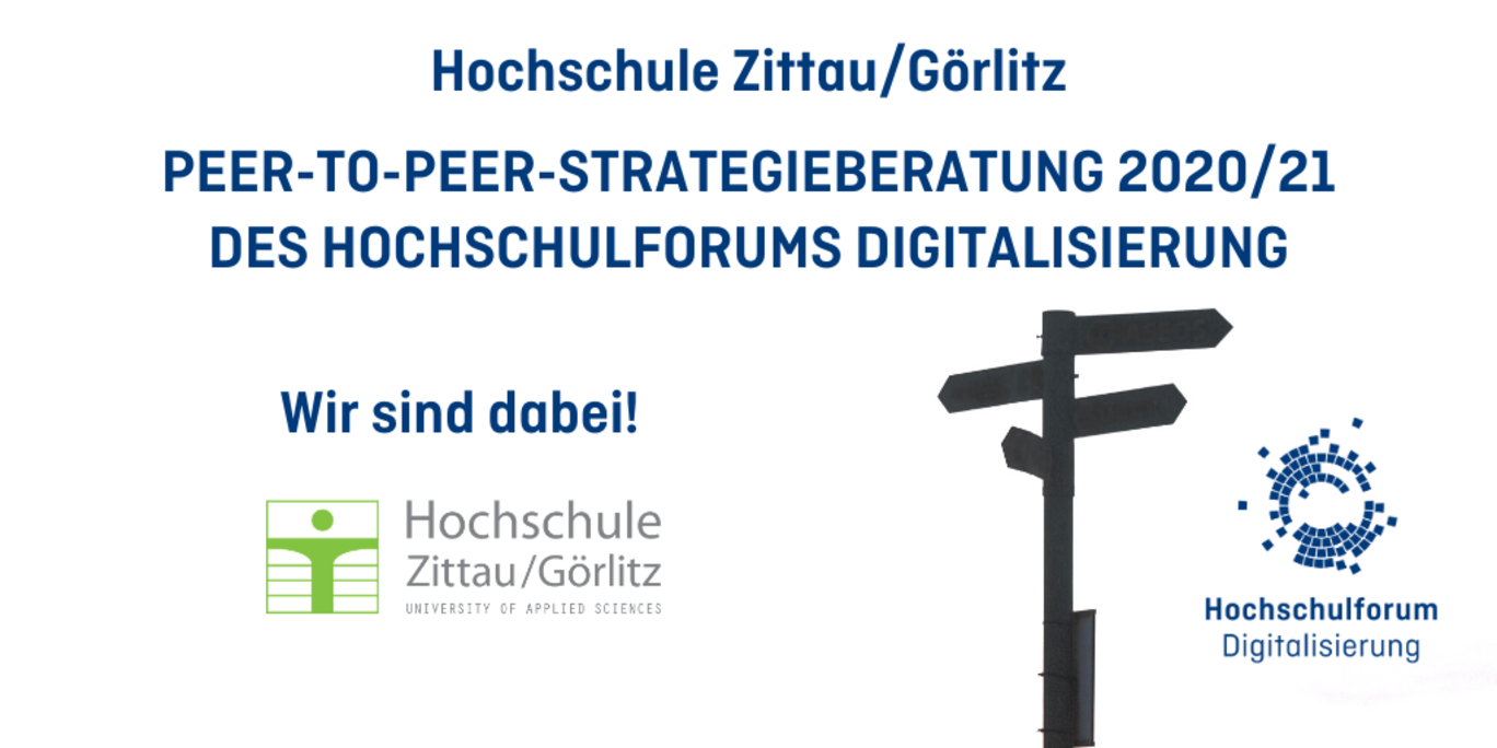 Bild mit Text. Abgebildet ist ein schwarzer Wegweiser. Das Logo der HSZg und das Logo der Hochschuldigitalisierung. Auf dem Bild steht die Überschrift PEER-TO-PEER Strategieberatung 2020/21 Des Hochschuleforums Digitalisierung